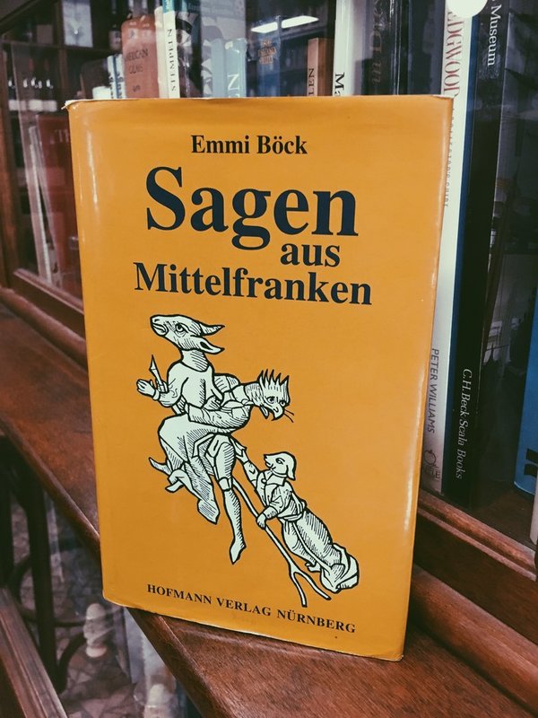 Sagen aus Mittelfranken - Emmi Bock